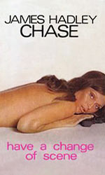 Have a change of scene - Robert Hale